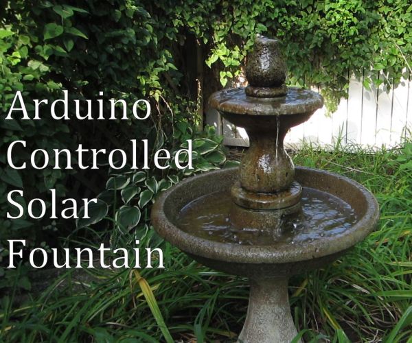 Arduino Controlled Solar Fountain