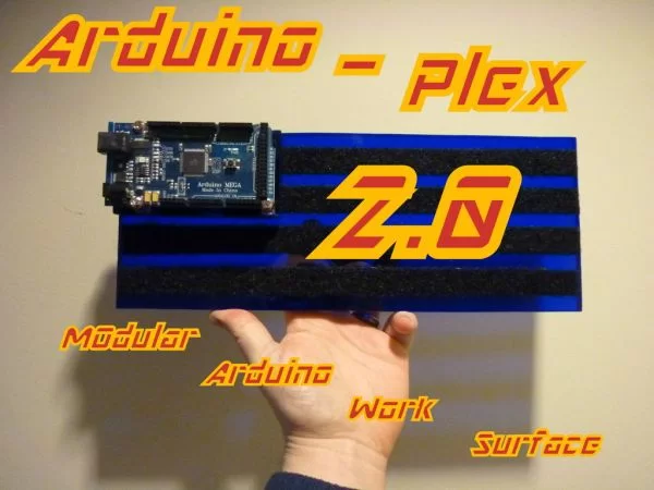 Modular Plexiglas Arduino Work Surface