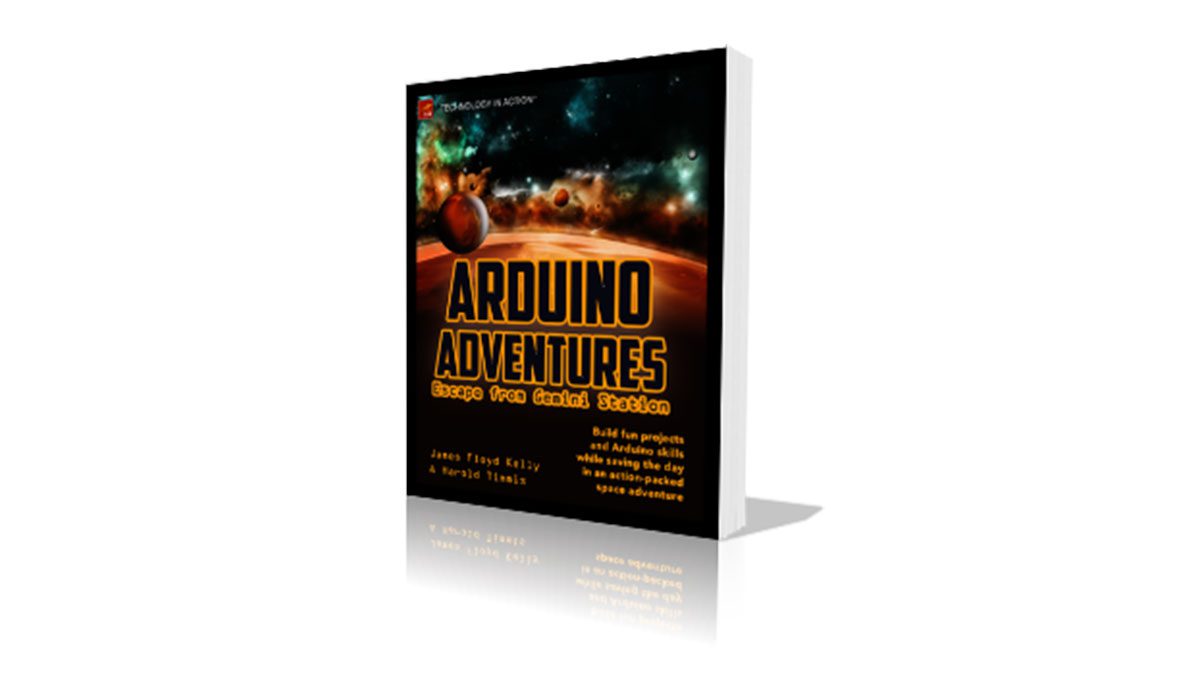 Arduino Adventures by James Floyd Kelly, Harold Timmis E-Book
