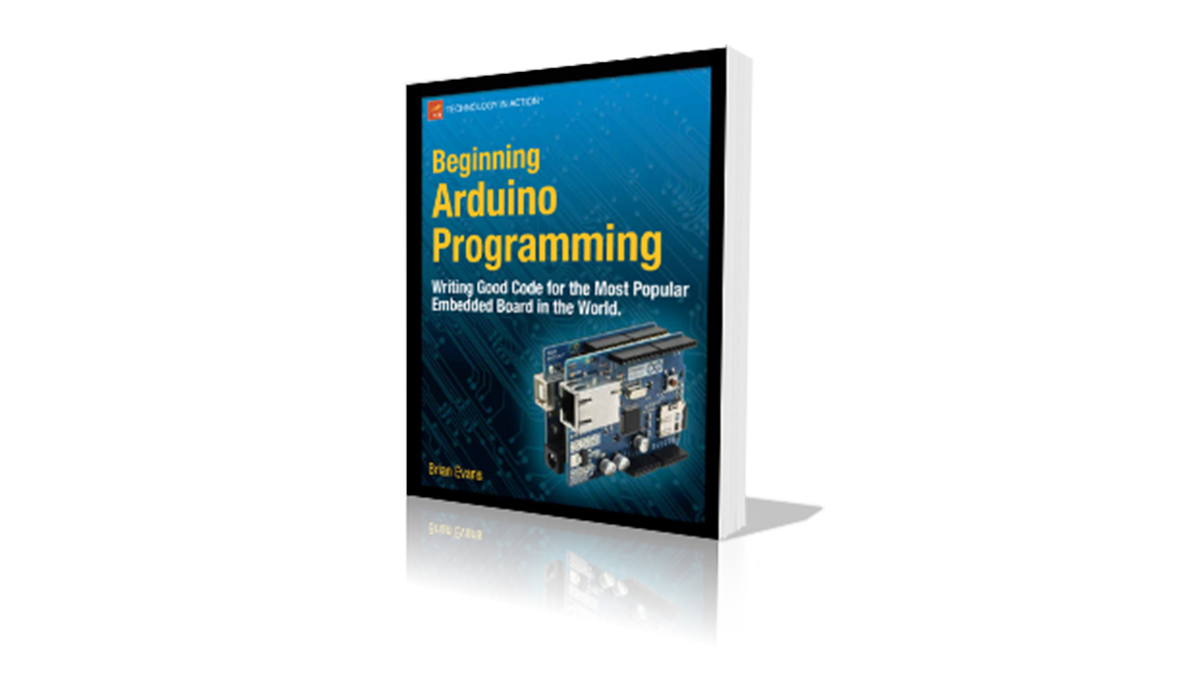 Beginning Arduino Programming by Brian Evans E-Book