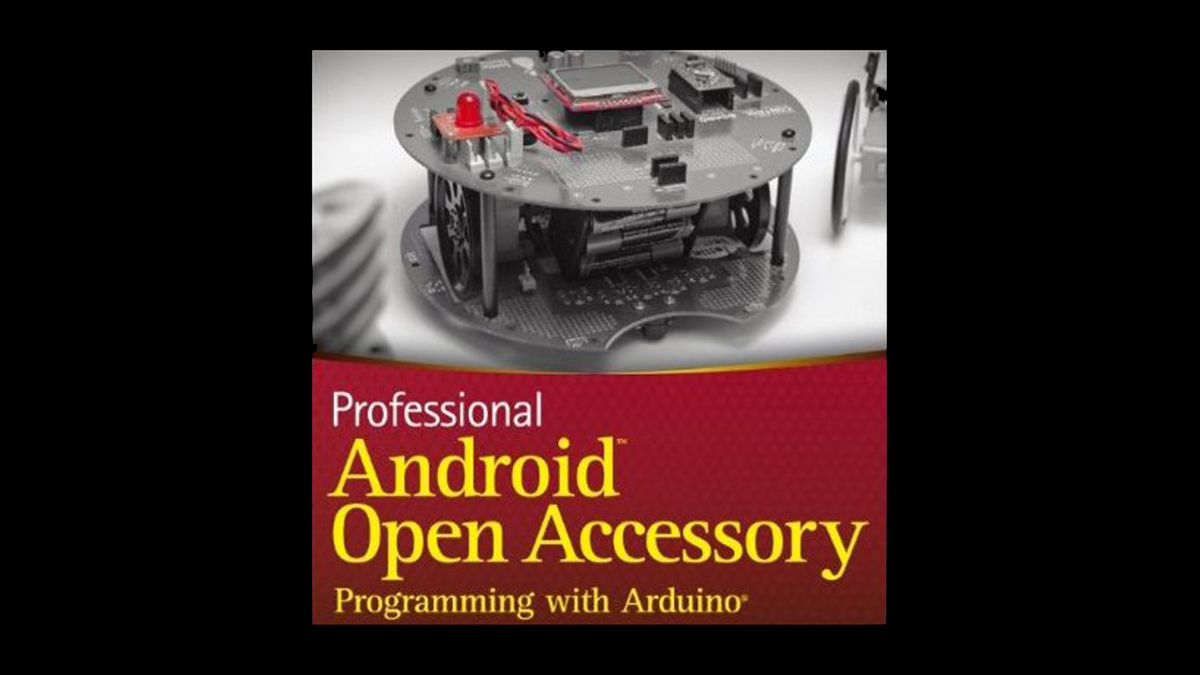 Professional Android Open Accessory Programming with Arduino E Book