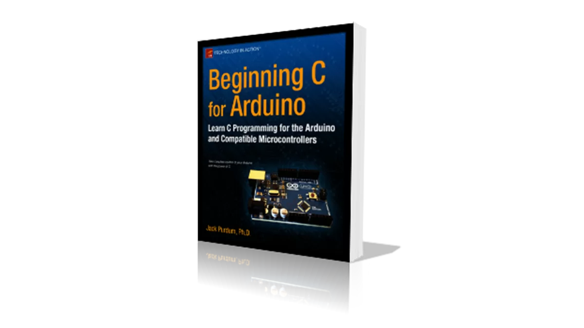 Beginning C for Arduino by Jack Purdum E Book