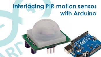 سیستم امنیتی خانه مبتنی بر آردوینو را با استفاده از سنسور حرکتی PIR بسازید