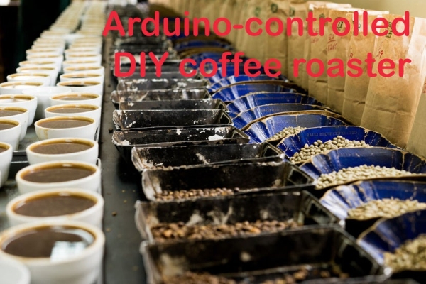 Arduino controlled DIY Coffee Roaster