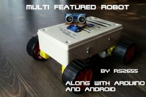 DIY Multi Featured Robot With Arduino - duino
