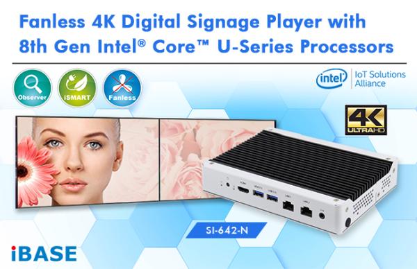 FANLESS 4K DIGITAL SIGNAGE PLAYER WITH 8TH GEN INTEL® CORE™ U-SERIES PROCESSORS